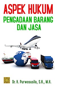 Aspek Hukum Pengaadan Barang dan Jasa