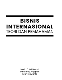 Bisnis Internasional: Teori dan Pemahaman