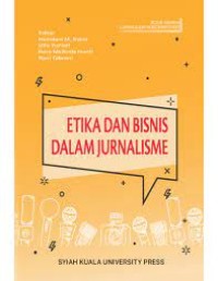 Etika dan Bisnis dalam Jurnalisme