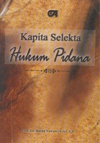 Kapita Selekta Hukum Pidana