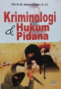 Kriminologi dan Hukum Pidana