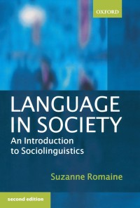 Language in Society: An Introduction to Sociolinguistics 2nd ed