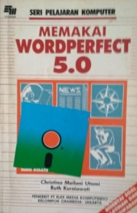 Memakai Wordperfect 5.0 Buku Kedua