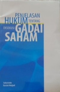 Penjelasan Hukum tentang Eksekusi Gadai Saham