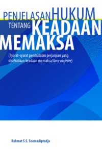 Penjelasan Hukum tentang Keadaan Memaksa