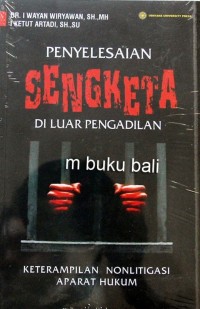 Penyelesaian Sengketa di Luar Pengadilan