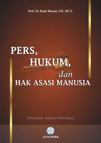 Pers, Hukum, dan Hak Asasi Manusia