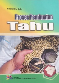 Proses Pembuatan Tahu