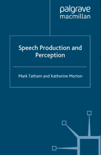 Speech Production and Perception