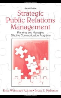 Strategic Public Relations Management 2nd ed