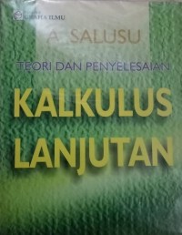 Teori dan Penyelesaian Kalkulus Lanjutan