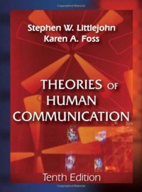 Theories of Human Communication 10th edition