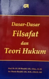 Dasar-Dasar Filsafat dan Teori Hukum