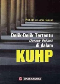 Delik-Delik Tertentu (Special Delicten) di dalam KUHP