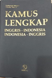 Kamus Lengkap Inggris- Indonesia; Indonesia - Inggris