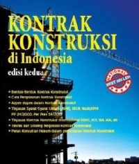 Mengnal Kontrak Konstruksi di Indonesia