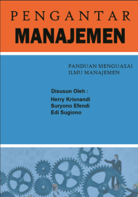 Pengantar Manajemen: Panduan Menguasai Ilmu Manajemen