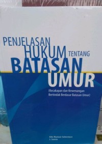 Penjelasan Hukum tentang Batasan Umur