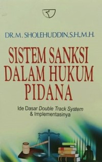 Sistem Sanksi dalam Hukum Pidana