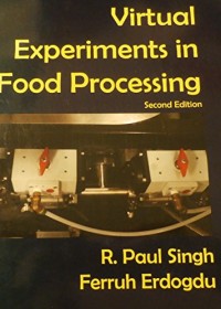 Virtual Experiments in Food Processing