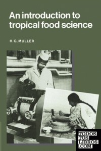 An introduction to Tropical Food Science